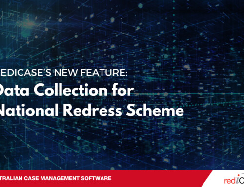 rediCASE’s New Feature: Data Collection for National Redress Scheme